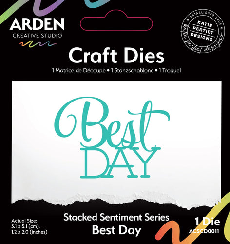 Arden Creative Studio - Craft Dies - Stacked Sentiment Series - Best Day