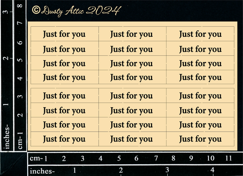 Dusty Attic - "Mini Card Sentiments - Just For You"