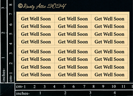 Dusty Attic - "Mini Card Sentiments - Get Well Soon"