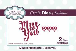 Creative Expressions Dies by Sue Wilson - Mini Expressions - Miss You