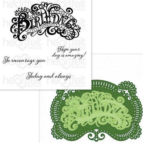 Heartfelt Creations - Elaborate Birthday - Stamp & Die Combo