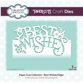 Creative Expressions Dies by Cathie Shuttleworth - Paper Cuts Collection - Best Wishes Edger