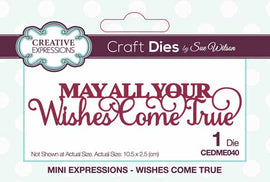 Creative Expressions Dies by Sue Wilson - Mini Expressions - Wishes Come True