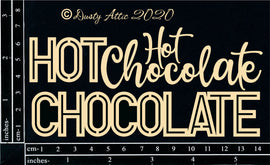 Dusty Attic - Words "Hot Chocolate"