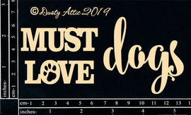 Dusty Attic - "Dog - Must Love Dogs"