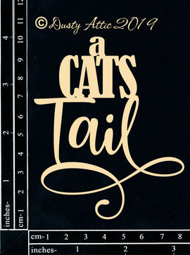 Dusty Attic - "Cat - A Cats Tail"