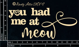 Dusty Attic - "Cat - You had me at Meow"