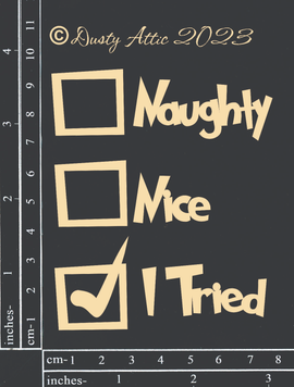 Dusty Attic - "Naughty, Nice, I Tried"