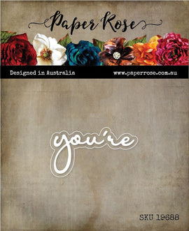 Paper Rose - Fine Script Layered Die - You're